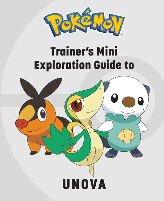 Pokémon: Mini Exploration Guide To Unova