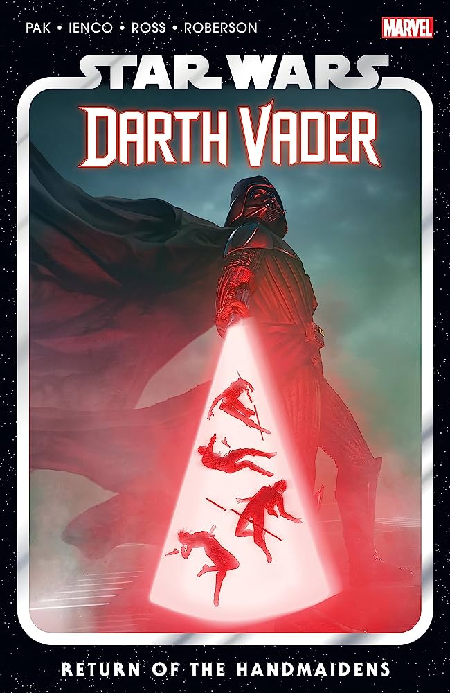 Star Wars: Darth Vader Vol. 6 - Return of the Handmaidens