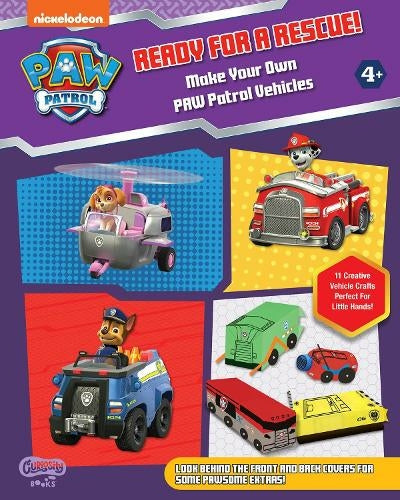 PAW Patrol: Ready For A Rescue! Make Your Own PAW Patrol Vehicles