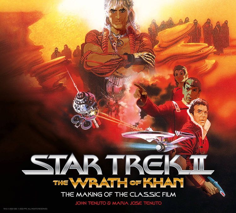 Star Trek II: The Wrath of Kahn - The Making Of The Classic Film