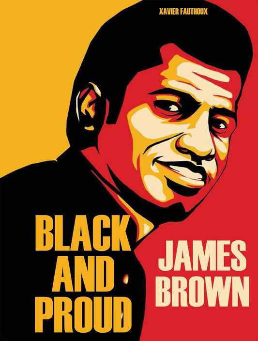 James Brown: Black and Proud