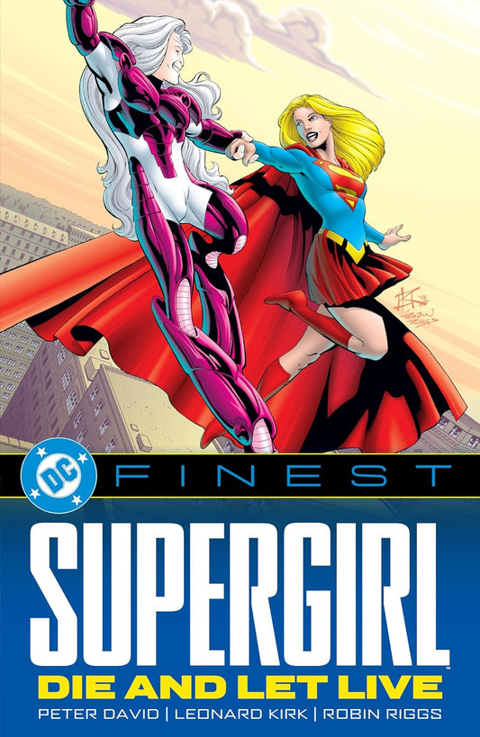 Supergirl: Die and Let Live