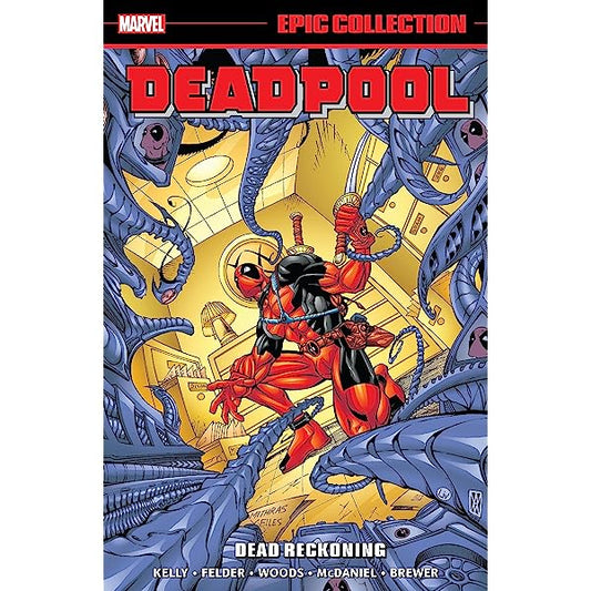 Deadpool Epic Collection Vol. 4: Dead Reckoning