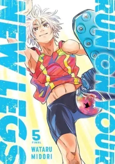 Run On Your New Legs Vol. 5