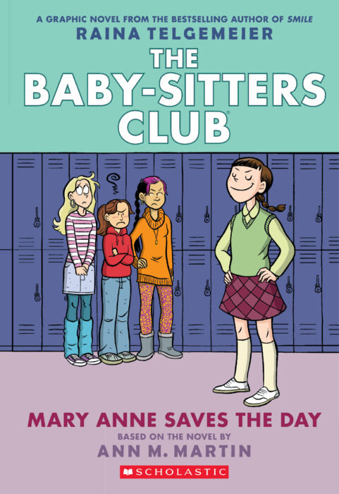 The Baby-Sitters Club Graphic Novel Vol. 3: Mary Anne Saves the Day (Full-Color Edition)