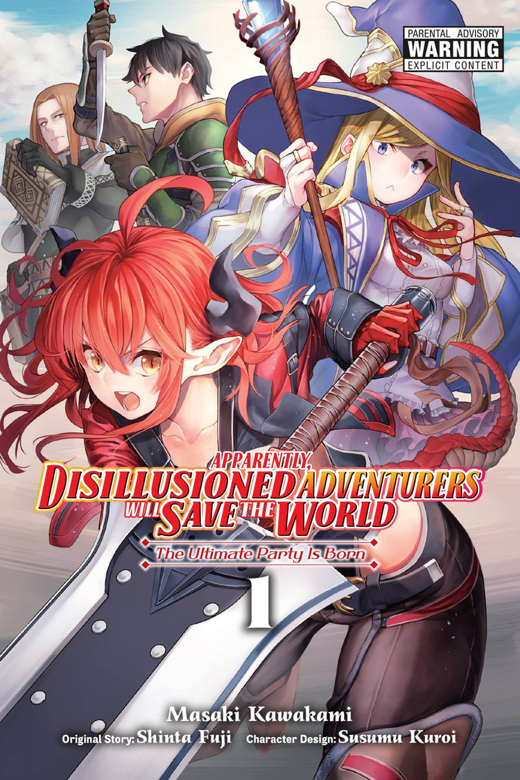 Apparently, Disillusioned Adventurers Will Save the World Vol. 1