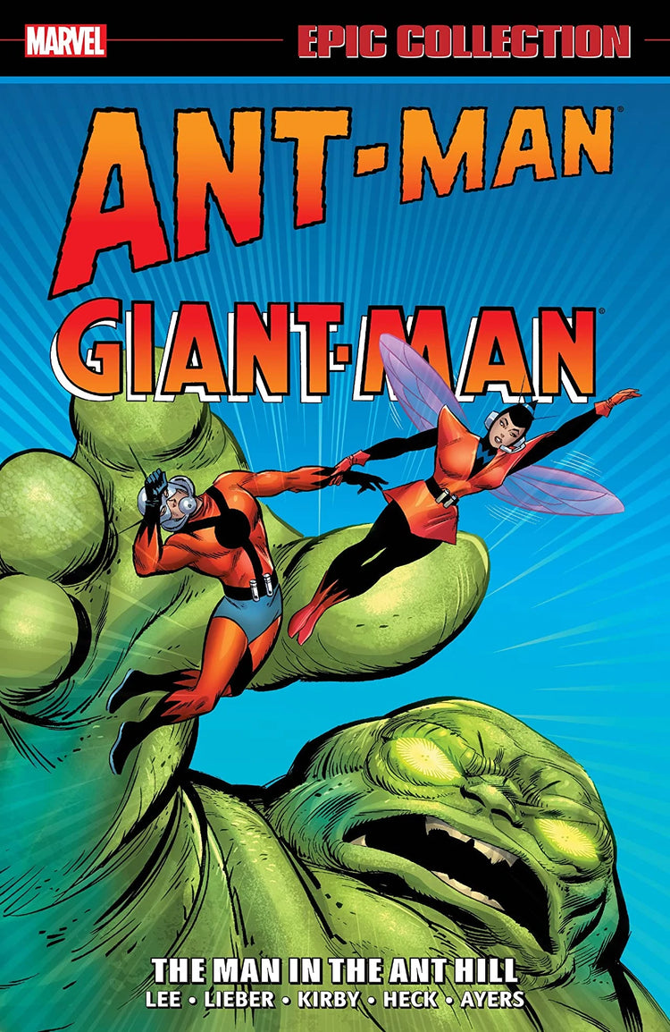 Ant-Man/Giant-Man Epic Collection: The Man in the Ant Hill