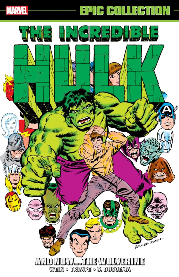 Incredible Hulk Epic Collection: And Now…The Wolverine