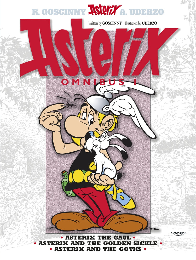 Asterix Omnibus Vol. 1: Asterix The Gaul, Asterix and The Golden Sickle, Asterix and The Goths